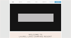 Desktop Screenshot of laurellakecampingresort.com